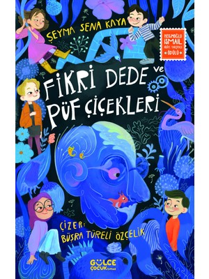 Gülce Kitap Fikri Dede ve Püf Çiçekleri