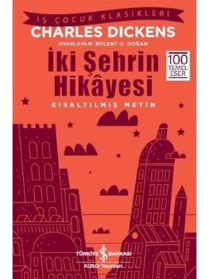 İş Bankası Kültür Yayınları İki Şehrin Hikayesi Charles Dickens