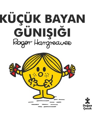 Doğan Çocuk Küçük Bayan Günışığı - Roger Hargreaves