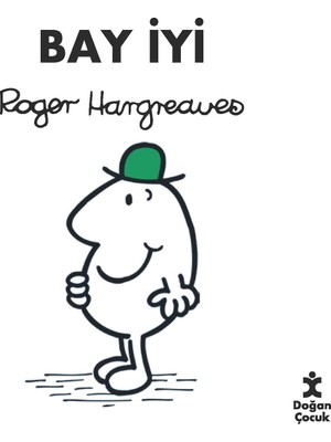 Doğan Çocuk Bay İyi - Roger Hargreaves Çocuk Öykü Eğlenceli Kitap