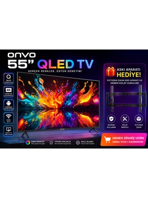 Onvo 55" QLED 4K Ultra HD Google Smart TV | Canlı Renkler ve Yüksek Çözünürlük ile
