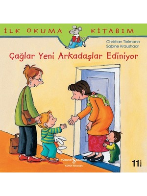 İş Bankası Kültür Yayınları İlk Okuma Kitabım Çağlar Arkadaş Ediniyor - Sabine Kraushaar