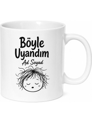 Tupya Gift Böyle Uyandım Yazılı Komik Ingilizce Kahve Kupası Hediye