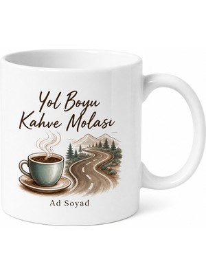 Tupya Gift Yol Boyu Kahve Molası Yazılı Baskılı Kupa Bardak Hediye Porselen Mug