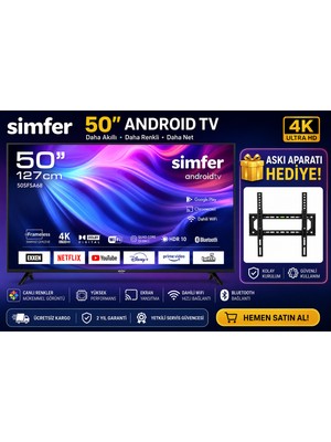 Simfer 50SFSA6B 50" 127 Ekran 4K Ultra Hd Android Smart LED Tv | Dahili Wifi | Bluetooth | Netflix | Askı Aparatı Hediyeli