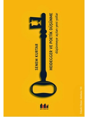 Defne Store Heidegger ve Poetik Düşünme