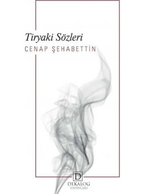 Defne Store Tiryaki Sözleri