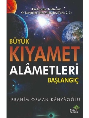Defne Store Büyük Kıyamet Alâmetleri Başlangıç