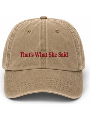 "that's What She Said" Yazılı Eskitme Yıkamalı Kep Şapka