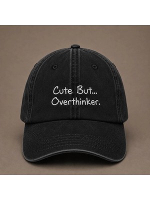 "cute But Overthinker" (Tatlı Ama Çok Düşünen) Espirili Nakışlı Vintage Yıkamalı Beyzbol Şapkası