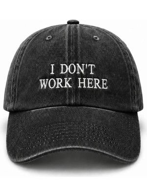 "ı Don't Work Here" (Ben Burada Çalışmıyorum) Nakışlı Eskitme Yıkamalı Kep Şapka