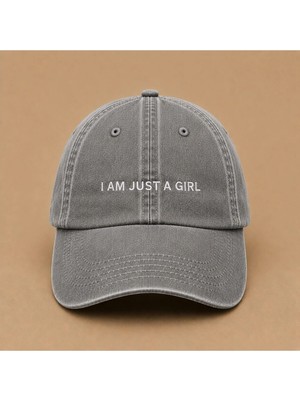 I Am Just A Girl Yazılı Eskitme Yıkamalı Şapka