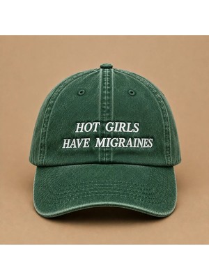 Hot Girls Have Migraines (Havalı Kızların Migreni Olur) Yazılı Eskitme Şapka