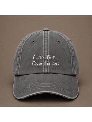 "cute But Overthinker" (Tatlı Ama Çok Düşünen) Espirili Nakışlı Vintage Yıkamalı Beyzbol Şapkası