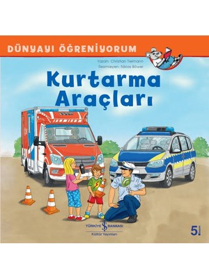 İş Bankası Kültür Yayınları Christian Tielmann'ın Kurtarma Araçları Dünyayı Öğreniyorum