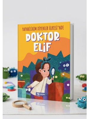 Kızçev Yapabilirim Diyenler Ülkesi'nde Doktor Elif