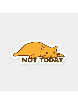 Bugün Değil Sticker