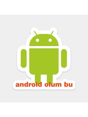 Android Olum Bu Sticker