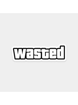 Wasted Sticker