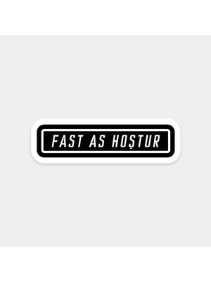 Hoştur Hız Sticker