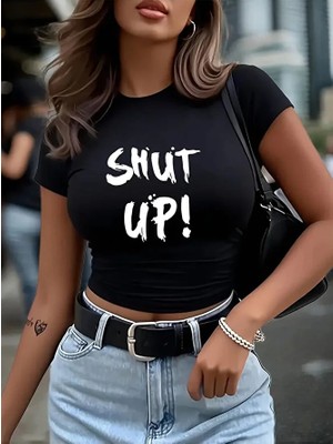 Nevermind Kadın Crop Baby Tee Shut Up Baskılı Dar Kesim %100 Pamuk Y2K Streetwear Tişört
