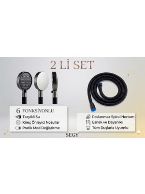 Segy Home 2'li Set 6 Fonksiyonlu Lüks Masajlı Filtreli Duş Başlığı +Paslanmaz Sprial Hortumlu Duş Seti