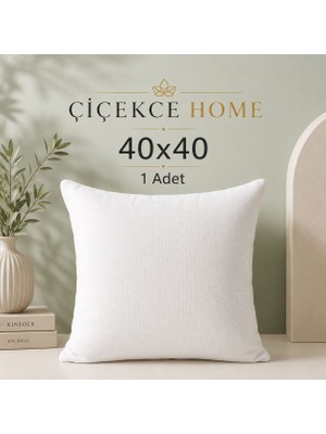 ÇİÇEKCE HOME 40 x 40 cm Kırlent Kılıfı İç Yastık 300 gr Tela Kumaş Malzeme ile Şık Tasarım