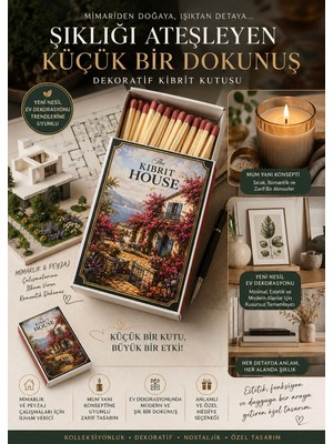 The Kibrit House Akdeniz Bahçe Mimari ve Peyzaj Temalı Özel Tasarım Kibritler – Mum Yanı Ev Dekorasyonu Aksesuarı