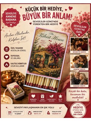 The Kibrit House Sevgililer Günü Özel Tasarım Kibrit Kutusu – Nostaljik Romantik Koleksiyon Serisi – Dekoratif Hediye