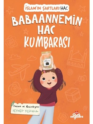 Kuzgun Ticaret Babaannemin Hac Kumbarası, Islam’ın Şartları (Hac)