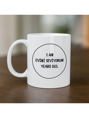 Karahanbey Evimi Seviyorum Yazılı Kupa Model 241 Tasarım Seramik Kahve Kupası Kişiye Özel Mesajlı Bard