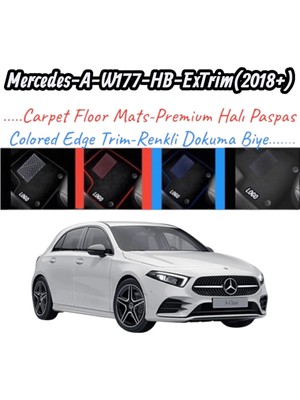 Gian Fabio Falleri Lacasa Mercedes A-W177-HB-EXTRIM(2019 ve Sonrası)Uyumlu Renkli Kenar-Silikon Topukluklu Velur Halı Paspas