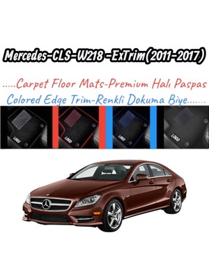 Gian Fabio Falleri Lacasa MERCEDES-CLS-W218-EXTRIM(2011-2017)UYUMLU Renkli Kenar-Silikon Topukluklu Velur Halı Paspas