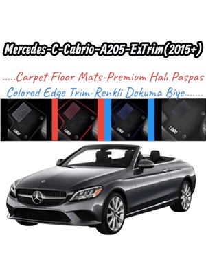 Gian Fabio Falleri Lacasa Mercedes C CABRIO-A205-EXTRIM(2015 ve Sonrası)Uyumlu Renkli Kenar-Silikon Topukluklu Velur Halı Paspas