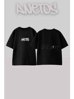 Anetos Why Not Tasarım Sırt Baskılı Pamuk Siyah Oversize T-Shirt