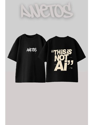 Anetos Ai Quote Tasarım Sırt Baskılı Pamuk Siyah Oversize T-Shirt