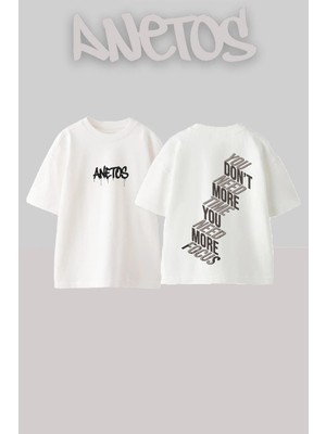 Anetos Motivational Quote Tasarım Sırt Baskılı Pamuk Beyaz Oversize T-Shirt