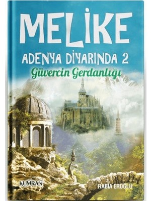 Kumran Yayınları Melike Adenya Diyarında 2