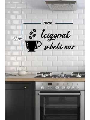 Mikasso Içiyorsak Sebebi Var Ahşap Duvar Yazısı-Ahşap Duvar Dekoru-Ahşap TABLO-70X30CM Ahşap Siyah