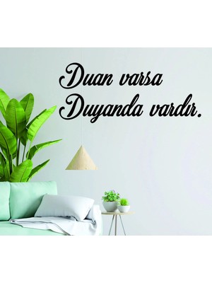 Mikasso Duan Varsa Duyanda Vardır Türkçe Islami Dini Duvar Dekor Süsü Ahşap Siyah