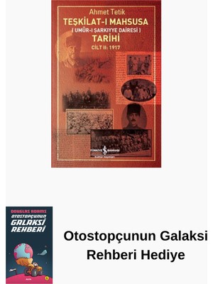 İş Bankası Kültür Yayınları Teşkilat-I Mahsusa Tarihi Cilt 2: 1917 + Otostopçunun Galaksi Rehberi