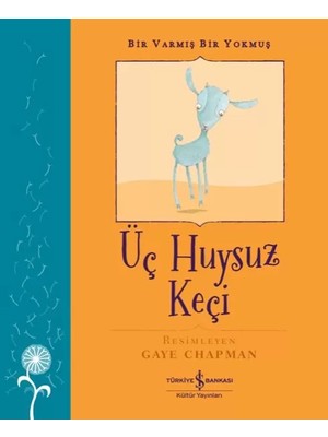 Aydogan's Üç Huysuz Keçi – Bir Varmış Bir Muş