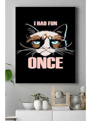 YF Tekstil Ambalaj (PSTER16257) Huysuz Kedi Eğlenceli Mizahi Kanvas Tablo 21 x 30