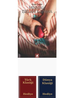 Ayrıntı Yayınları Minnina Işıkları Kapatma + Türk ve Dünya Klasiği
