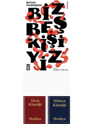 Timaş Yayınları Biz Beş Kişiyiz + Türk ve Dünya Klasiği