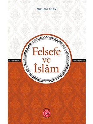 Anadolu Ay Yayınları Felsefe ve Islam