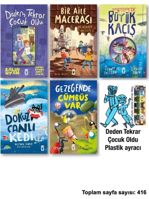 Timaş Çocuk Dedem Tekrar Çocuk Oldu Bir Aile Macerası Çikolata Meselesi Zıpırtepede Büyük Kaçış Dokuz Canlı Kedi Gezegende Cümbüş Var