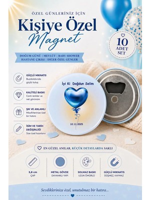 Isme Özel Açacaklı Magnet Iyi Ki Doğdun Bebek Hatırası Hediyeliği (58MM) 10 Adet