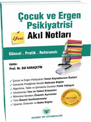 Güneş Tıp Kitabevleri Çocuk ve Ergen Psikiyatrisi Akıl Notları