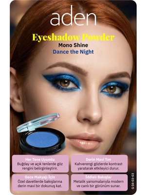 Aden Eyeshadow Powder Mono Shine - Işıltılı Göz Farı 03 Dance The Night(Mavi Işıltısı)
